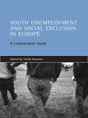 cover image of Youth unemployment and social exclusion in Europe